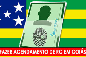 Como fazer agendamento de RG em Goiás